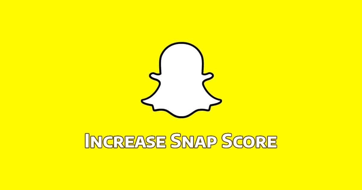 How to Get Your Snap Score Up